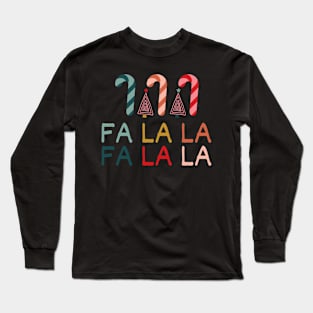 Fa La La Christmas Long Sleeve T-Shirt